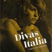 Ronald Chammah, Divas Italia. L’âge d’or du cinéma italien, Editions Xavier Barral, Paris, 2009, np.
