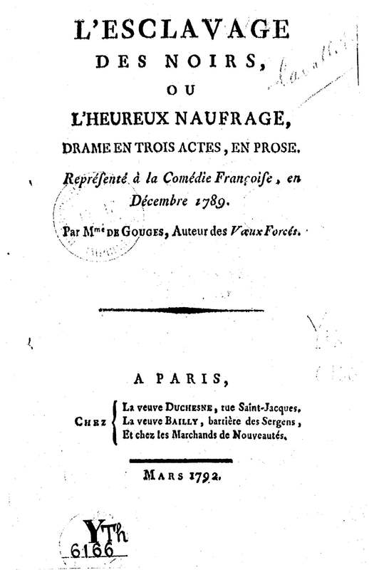 Esclavage des noirs, ou l'Heureux Naufrage (L'), drame en trois actes, en prose