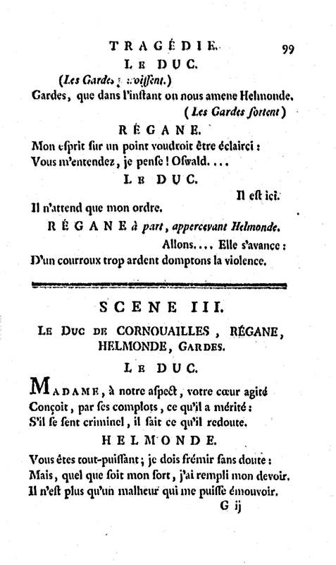 Roi Lear (Le), tragédie en cinq actes, par M. Ducis, représentée à Versailles le 16 janvier 1783 ; et à Paris, le 26 du même mois, par les Comédiens français Roi Lear (Le), tragédie en cinq actes, par M. Ducis, représentée à Versailles le 16 janvier 1783 ; et à Paris, le 26 du même mois, par les Comédiens français