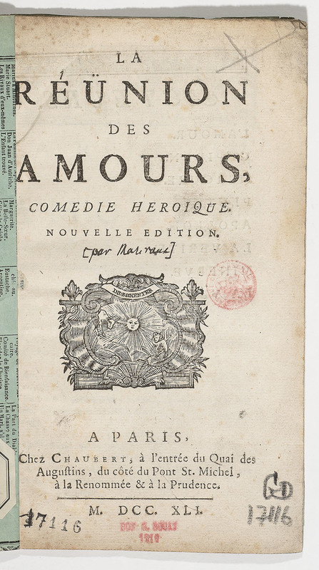 Réunion des Amours (La), comédie héroïque Réunion des Amours (La), comédie héroïque