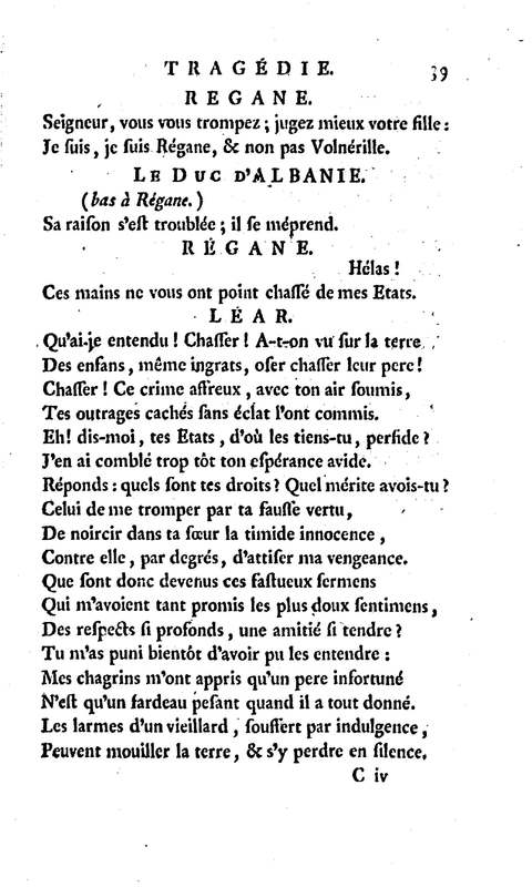 Roi Lear (Le), tragédie en cinq actes, par M. Ducis, représentée à Versailles le 16 janvier 1783 ; et à Paris, le 26 du même mois, par les Comédiens français Roi Lear (Le), tragédie en cinq actes, par M. Ducis, représentée à Versailles le 16 janvier 1783 ; et à Paris, le 26 du même mois, par les Comédiens français