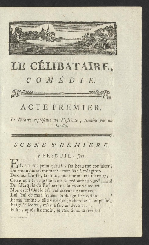Célibataire (Le), comédie en cinq actes et en vers Célibataire (Le), comédie en cinq actes et en vers