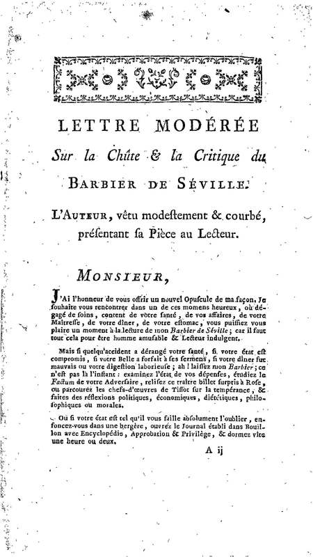 Barbier de Séville, ou la Précaution inutile (Le), comédie en quatre actes, par M. de Beaumarchais, représentée sur le théâtre de la Comédie Française le 23 février 1775 (avec une Lettre modérée sur la chute et la critique du Barbier de Séville)