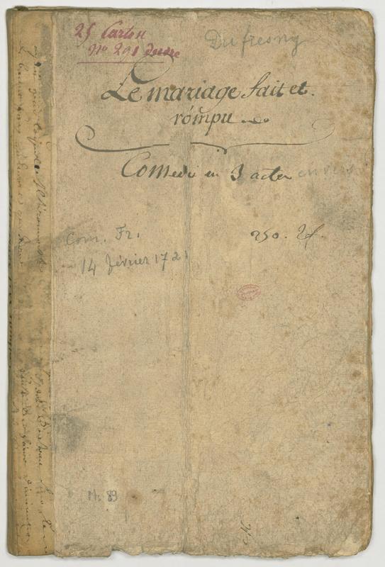 Mariage fait et rompu (Le), comédie en trois actes et en vers Mariage fait et rompu (Le), comédie en trois actes et en vers