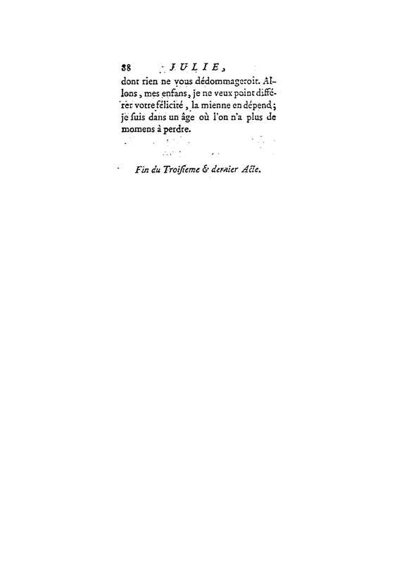 Julie, ou le Bon Père, comédie en trois actes et en prose / par M. D* N**, … Julie, ou le Bon Père, comédie en trois actes et en prose / par M. D* N**, …