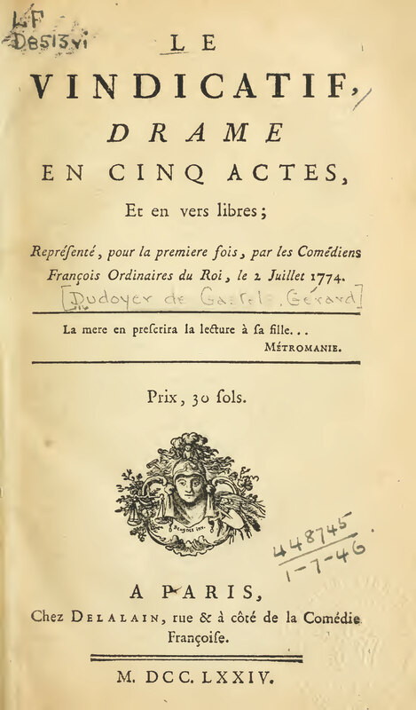 Vindicatif (Le), drame en cinq actes, et en vers libres Vindicatif (Le), drame en cinq actes, et en vers libres