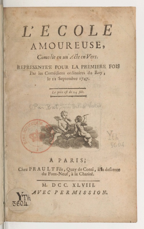 École amoureuse (L'), comédie en un acte, en vers, représentée pour la première fois par les Comédiens ordinaires du Roi, le 11 septembre 1747 École amoureuse (L'), comédie en un acte, en vers, représentée pour la première fois par les Comédiens ordinaires du Roi, le 11 septembre 1747