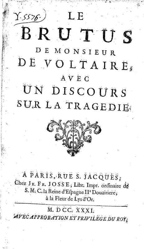 Brutus de M. de Voltaire (Le), avec un Discours sur la tragédie Brutus de M. de Voltaire (Le), avec un Discours sur la tragédie
