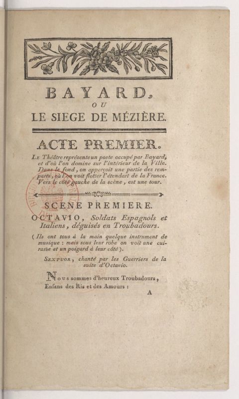 Bayard, ou Le Siège de Mézière, comédie héroïque en trois actes et en vers, mêlée d'intermèdes Bayard, ou Le Siège de Mézière, comédie héroïque en trois actes et en vers, mêlée d'intermèdes