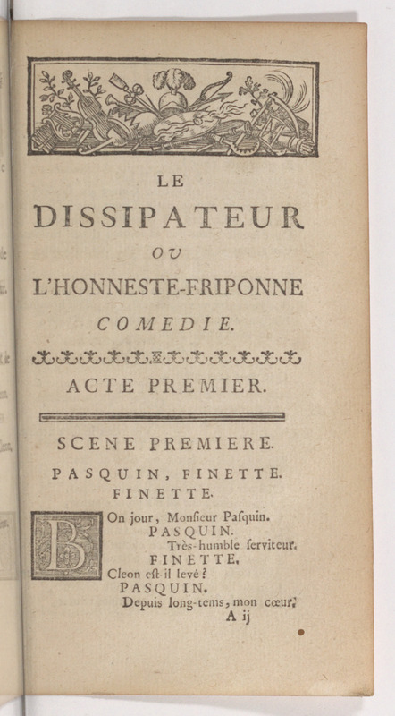 Dissipateur, ou l'Honneste Friponne (Le), comédie