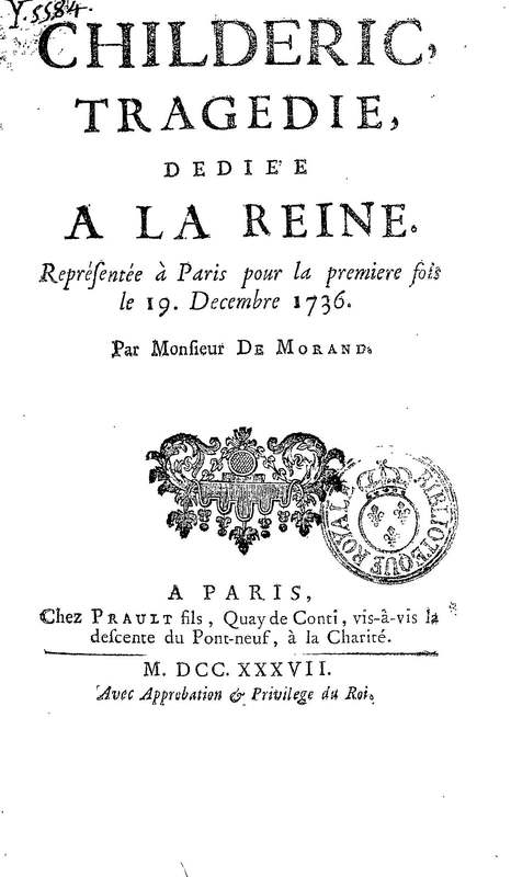 Childéric, tragédie… Childéric, tragédie…