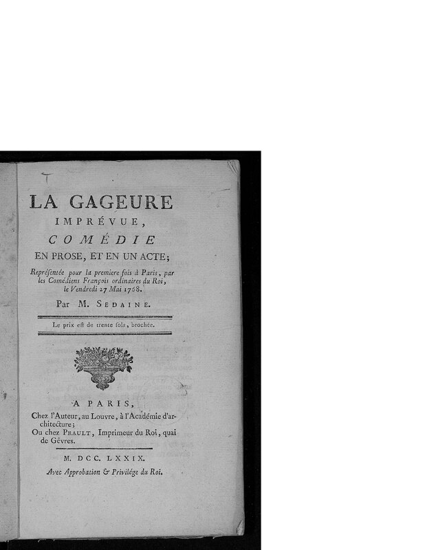Gageure imprévue (La), comédie en prose et en un acte Gageure imprévue (La), comédie en prose et en un acte