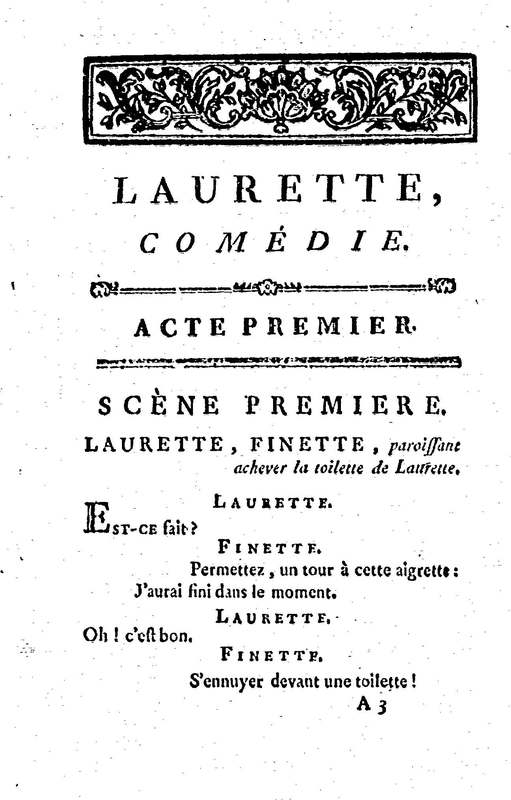 Laurette, comédie en trois actes et en vers, tirée des Contes de M. Marmontel Laurette, comédie en trois actes et en vers, tirée des Contes de M. Marmontel