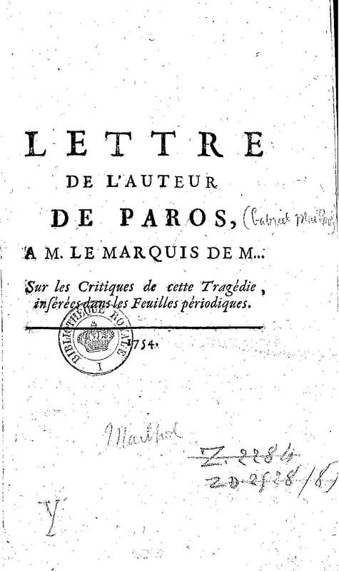 Lettre de l'auteur de Paros [Gabriel Mailhol] à M. le Mis de M… sur les critiques de cette tragédie insérées dans les feuilles périodiques