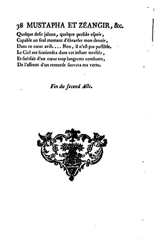Mustapha et Zéangir, tragédie en cinq actes et en vers, représentée sur le théâtre de Fontainebleau, devant Leurs Majestés, le 1er novembre 1776