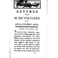 Lettres de M. de Voltaire et de sa célèbre amie [la marquise du Châtelet] ; suivies d'un petit Poëme, d'une lettre de J.-J. Rousseau, & d'un parallèle entre Voltaire et J.-J. Rousseau