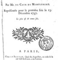 Lysimachus, tragédie par M. de Caux de Montlebert, représentée pour la première fois le 13 décembre 1737