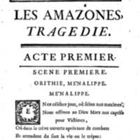 Amazones (Les), tragédie en cinq actes, par madame du Boccage, représentée par les Comédiens ordinaires du Roy, aux mois de juillet et d'août 1749