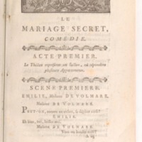 Mariage secret (Le), comédie en trois actes, en vers ; représentée à Fontainebleau, devant Leurs Majestés, le vendredi 4 novembre 1785 ; &, pour la première fois sur le Théâtre Français, le 10 mars 1786