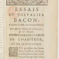Essais du chevalier Bacon, chancelier d'Angleterre, sur divers sujets de politique, et de morale