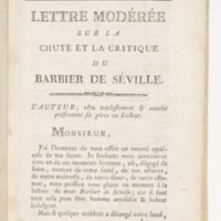Barbier de Séville, ou la Précaution inutile (Le), comédie en quatre actes, par M. de Beaumarchais, représentée sur le théâtre de la Comédie Française le 23 février 1775 (avec une Lettre modérée sur la chute et la critique du Barbier de Séville)