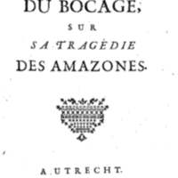 Amazones (Les), tragédie en cinq actes, par madame du Boccage, représentée par les Comédiens ordinaires du Roy, aux mois de juillet et d'août 1749