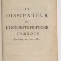 Dissipateur, ou l'Honneste Friponne (Le), comédie