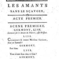 Amants sans le sçavoir (Les), comédie, en trois actes, et en prose, représentée pour la premiere fois par les Comédiens ordinaires du Roi, le 6 juillet 1771, au théâtre du Palais des Tuileries
