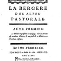 Bergère des Alpes (La), pastorale en trois actes et en vers, mêlée de chants, par M. Marmontel de l'Académie françoise