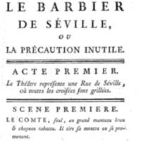 Barbier de Séville, ou la Précaution inutile (Le), comédie en quatre actes, par M. de Beaumarchais, représentée sur le théâtre de la Comédie Française le 23 février 1775 (avec une Lettre modérée sur la chute et la critique du Barbier de Séville)