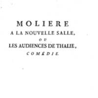 Molière à la nouvelle salle, ou les Audiences de Thalie, comédie en un acte et en vers libres