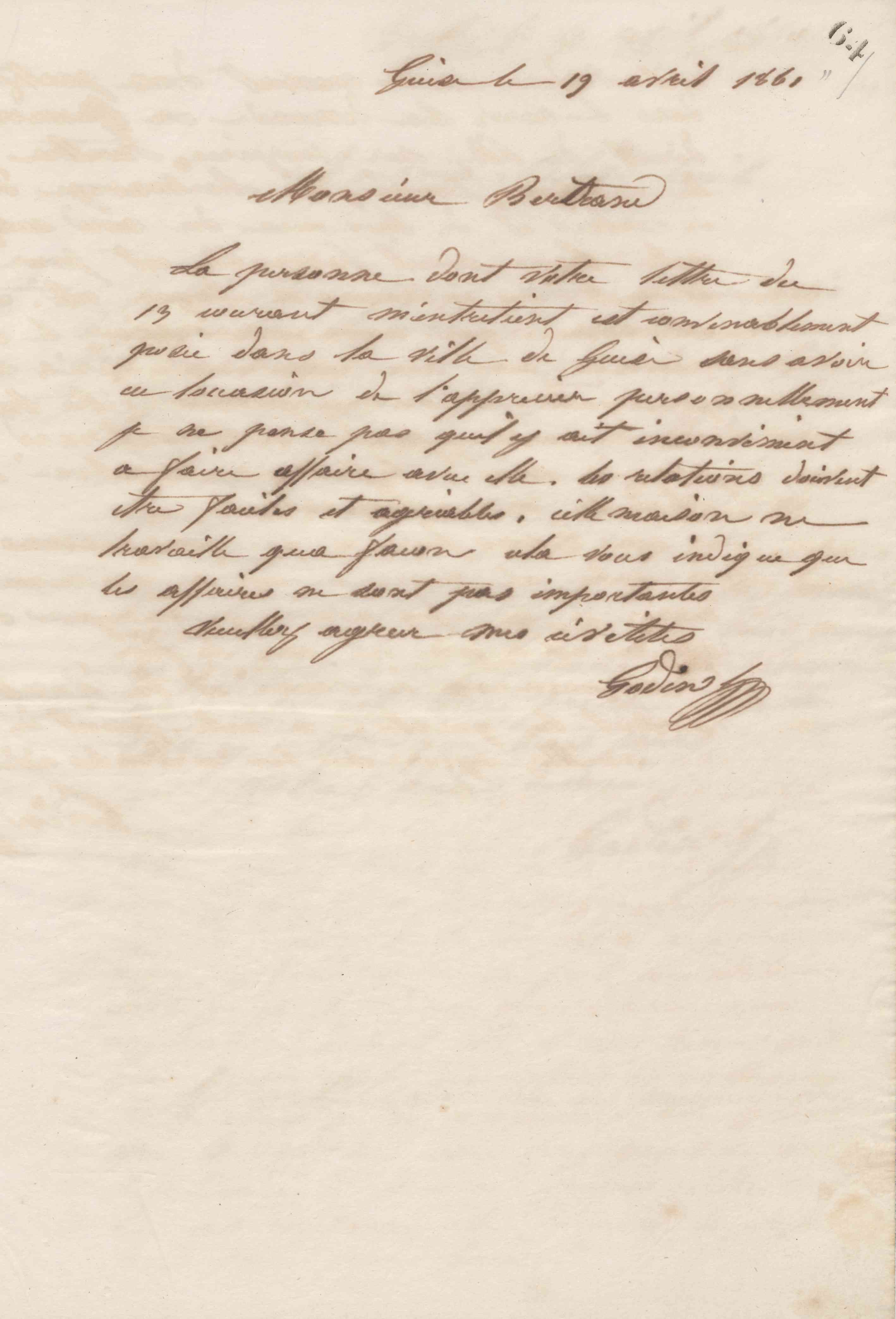 Jean-Baptiste André Godin à monsieur Bertrand, 19 avril 1861 Jean-Baptiste André Godin à monsieur Bertrand, 19 avril 1861