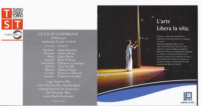 1998 : Le false confidenze (Toni Servillo), Programme (Reprises 2005-2007)