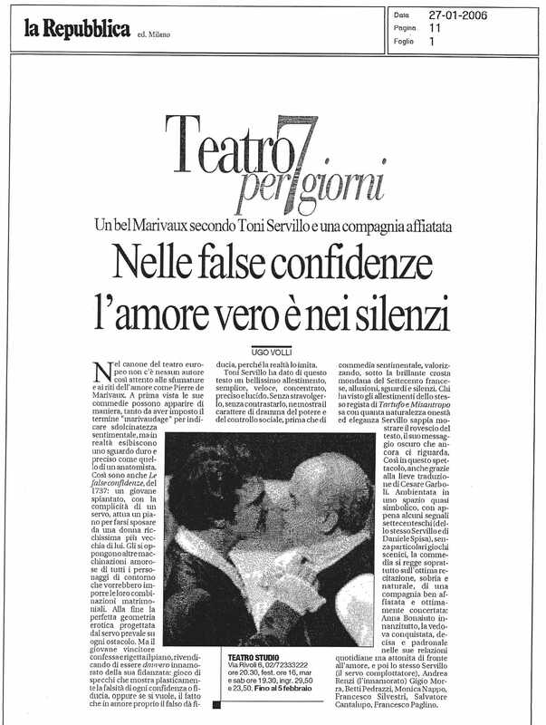 1998 : Le false confidenze (Toni Servillo), Revue de presse (Reprise 2005-2007)