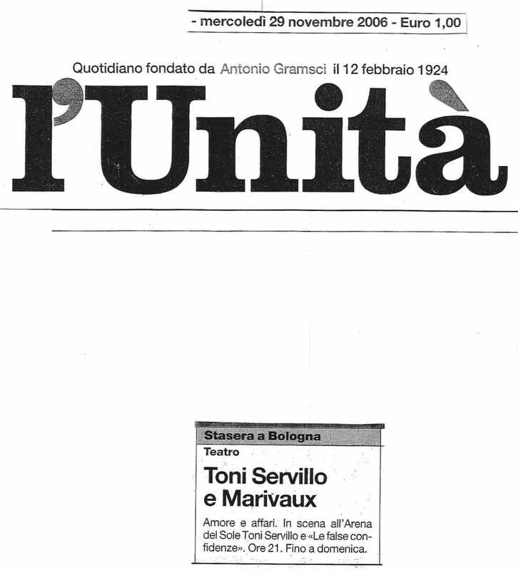 1998 : Le false confidenze (Toni Servillo), Revue de presse (Reprise 2005-2007)