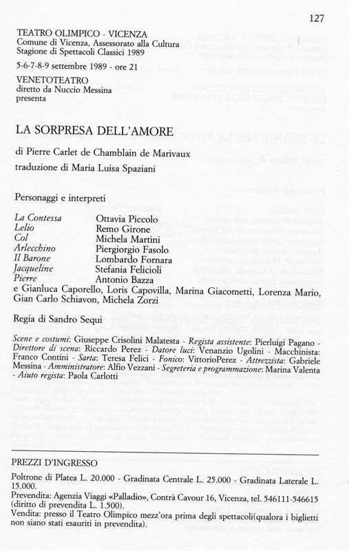 1989 : La sorpresa dell’amore, Photos du spectacle
