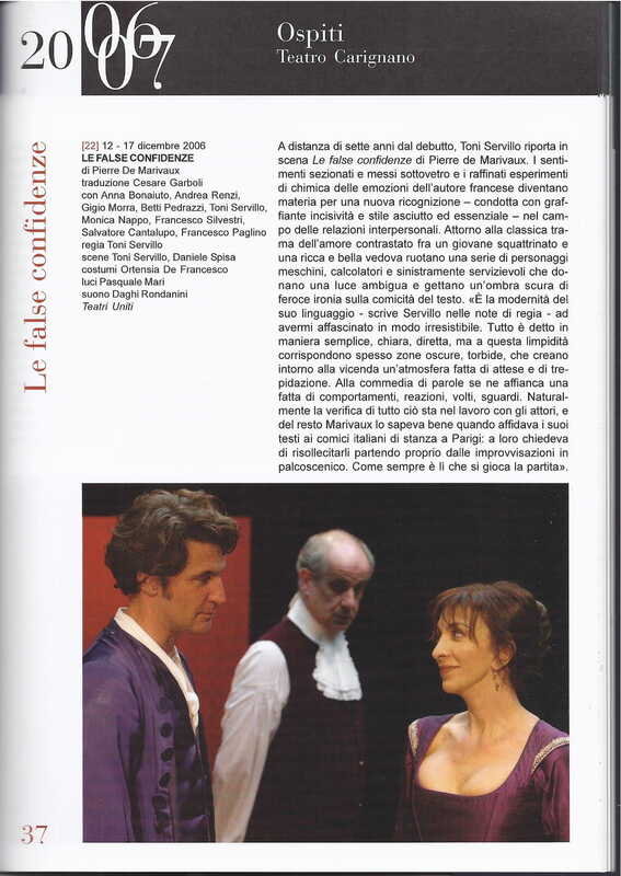 1998 : Le false confidenze (Toni Servillo), Programme (Reprises 2005-2007)