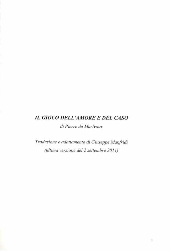 2012 : Il gioco dell’amore e del caso (Piero Maccarinelli)