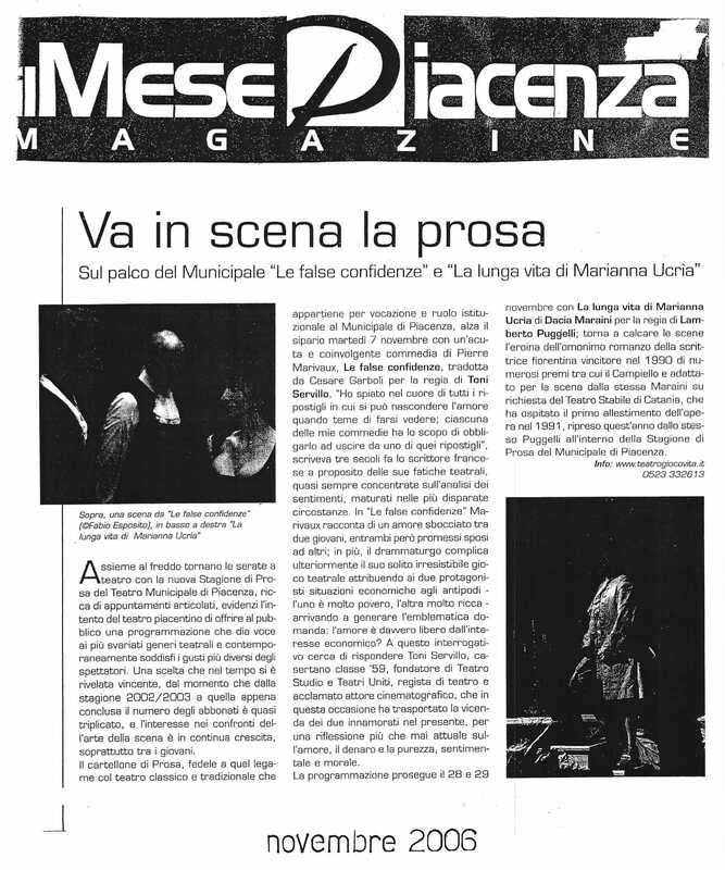 1998 : Le false confidenze (Toni Servillo), Revue de presse (Reprise 2005-2007)