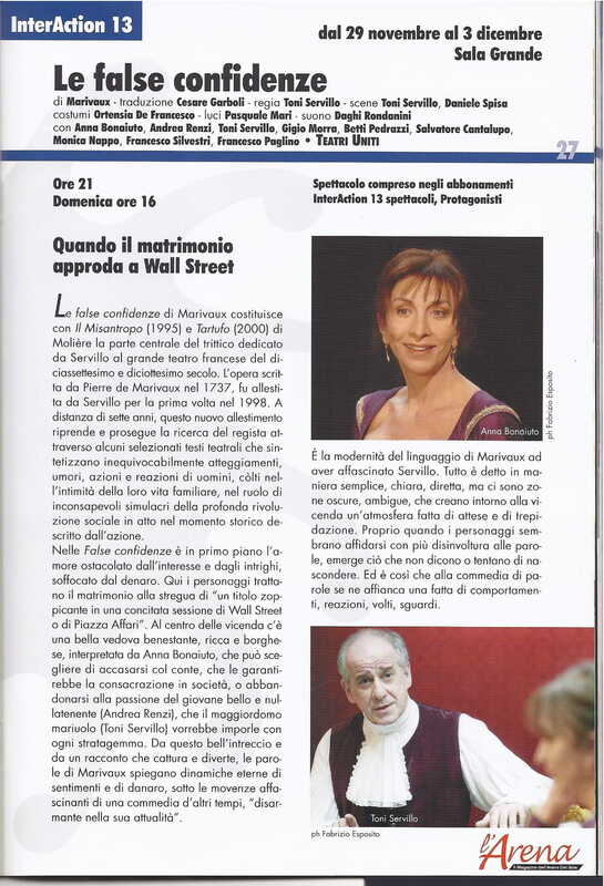 1998 : Le false confidenze (Toni Servillo), Programme (Reprises 2005-2007)