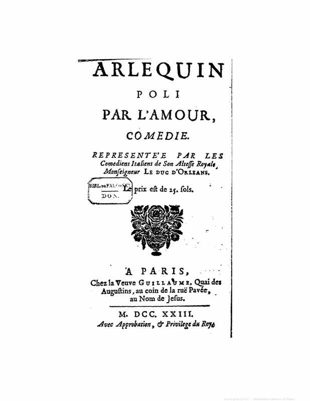 1723 : Arlequin poli par l’amour