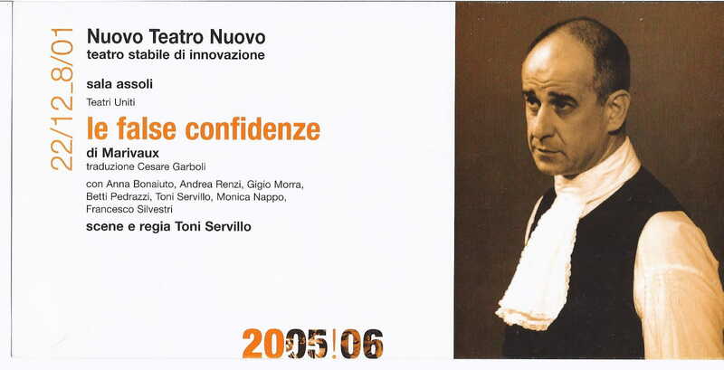 1998 : Le false confidenze (Toni Servillo), Programme (Reprises 2005-2007)