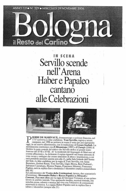 1998 : Le false confidenze (Toni Servillo), Revue de presse (Reprise 2005-2007)
