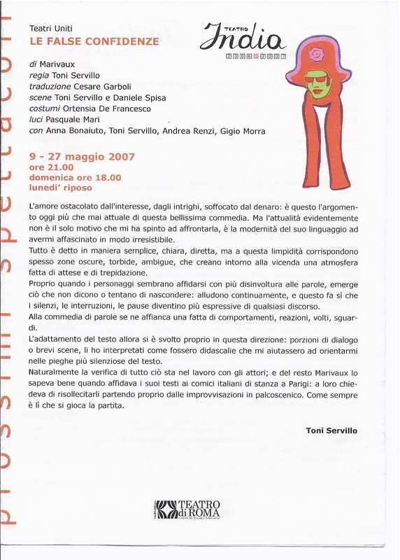 1998 : Le false confidenze (Toni Servillo), Programme (Reprises 2005-2007)