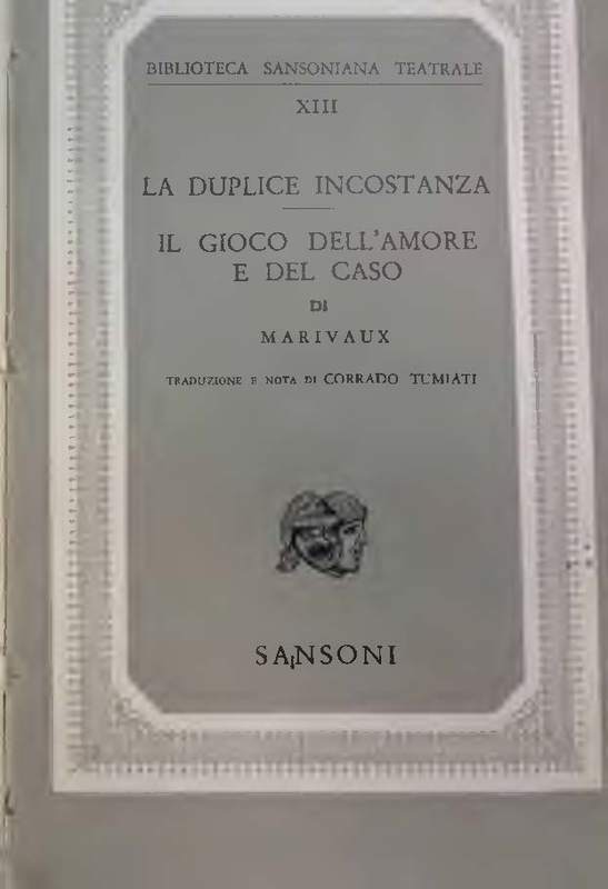 1952 : La duplice incostanza (Corrado Tumiati)