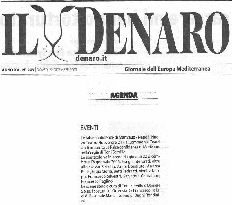 1998 : Le false confidenze (Toni Servillo), Revue de presse (Reprise 2005-2007)