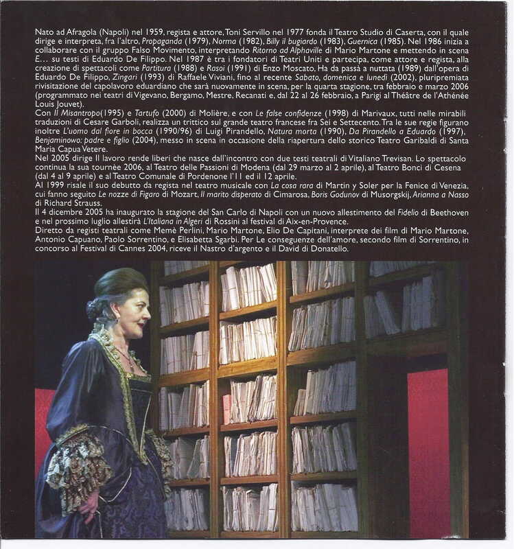 1998 : Le false confidenze (Toni Servillo), Programme (Reprises 2005-2007)