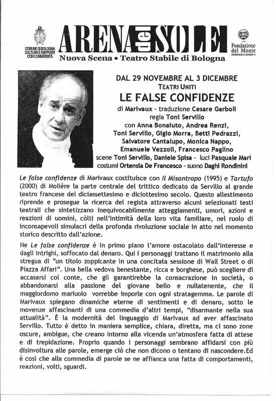 1998 : Le false confidenze (Toni Servillo), Programme (Reprises 2005-2007)