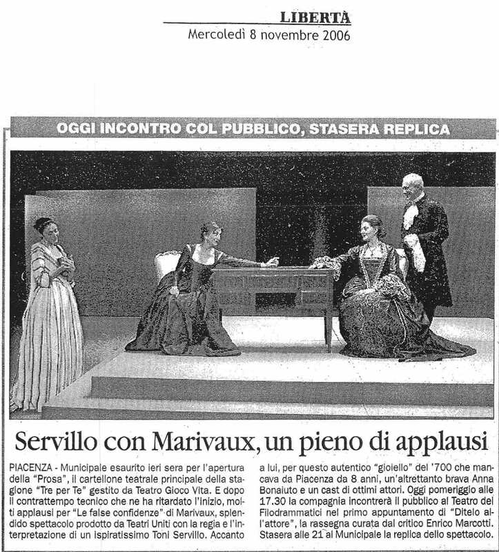 1998 : Le false confidenze (Toni Servillo), Revue de presse (Reprise 2005-2007)