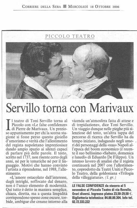 1998 : Le false confidenze (Toni Servillo), Revue de presse (Reprise 2005-2007)